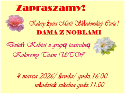 Przedstawienie o Marii Skłodowskiej-Curie – Kolorowy Team UTW Reda